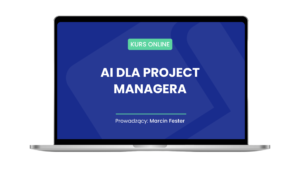 Kurs online: AI dla Project Managera